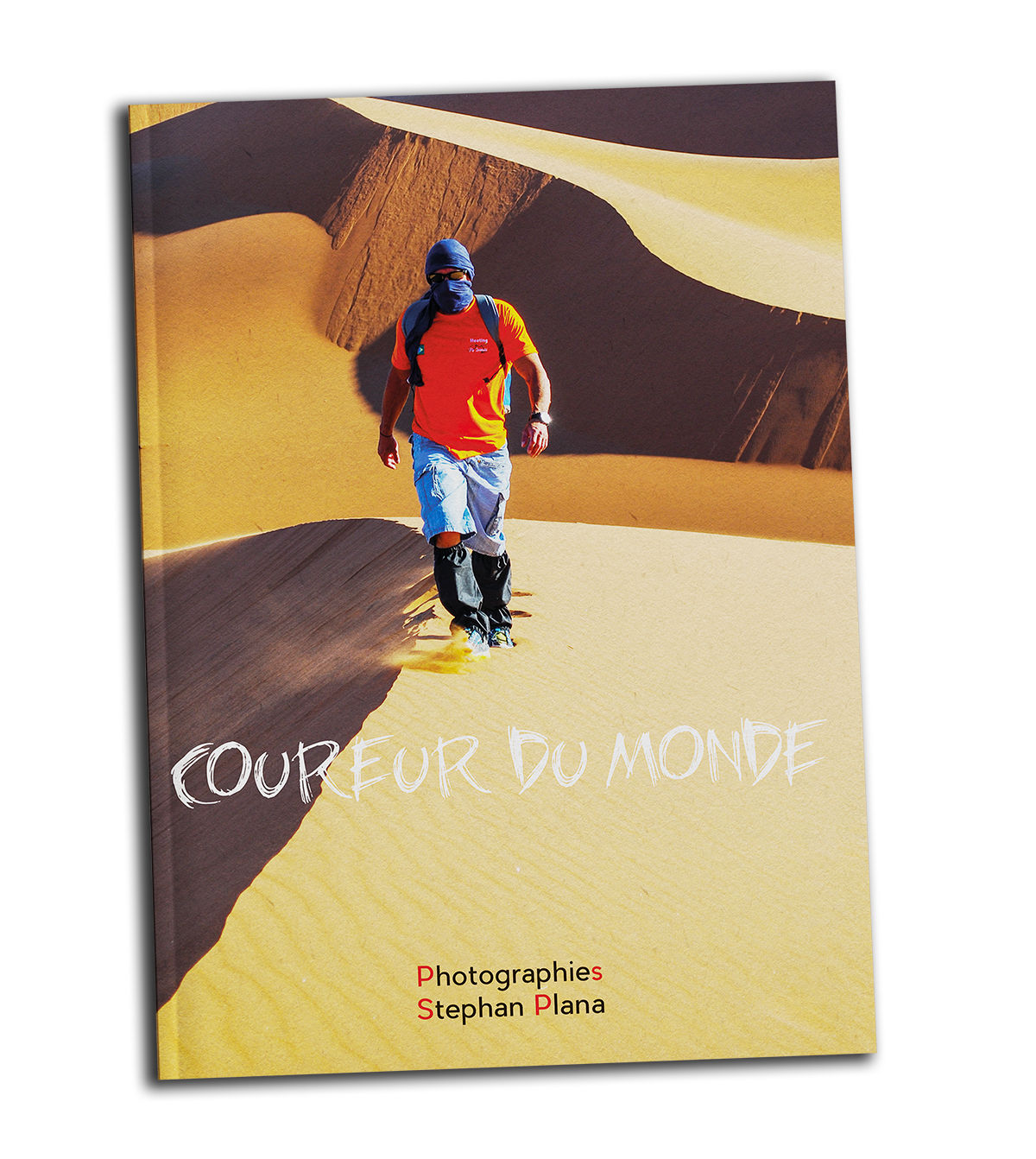 Ccoureur du monde - Stephan Plana - Extrait du livre